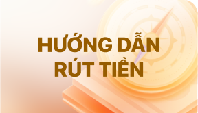 Hướng dẫn rút tiền